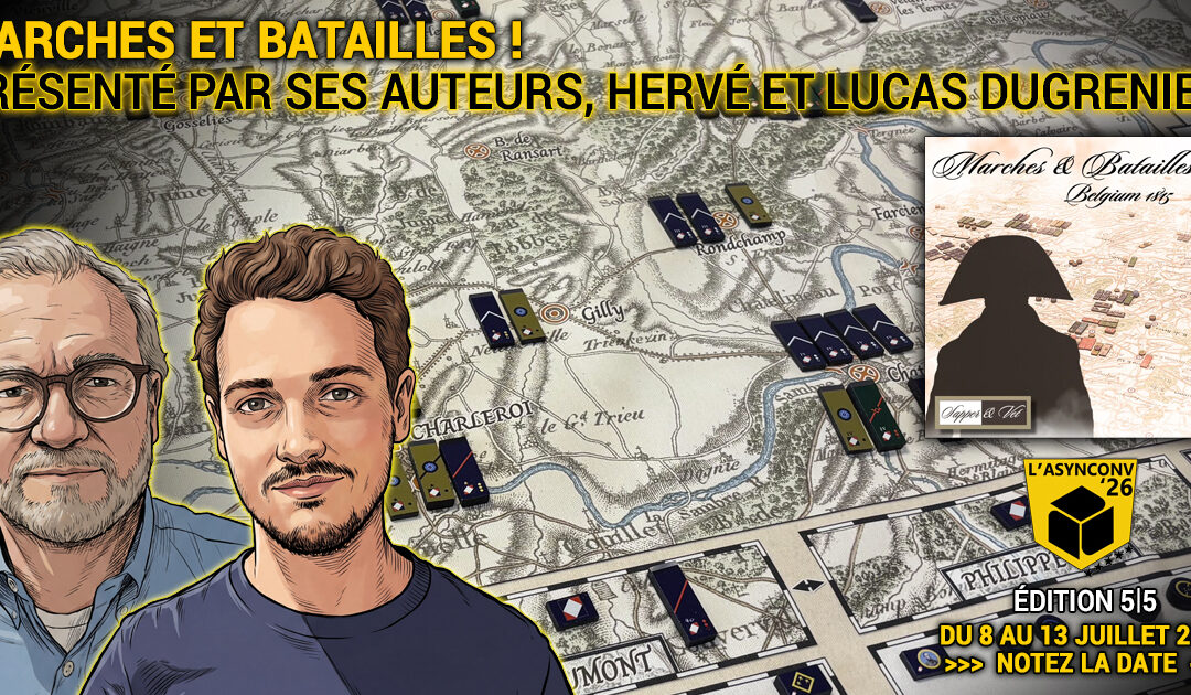 MARCHES & BATAILLES